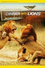 دانلود مستند شام با شیرها Dinner With Lions 2016 دانلود مستند شام با شیرها Dinner With Lions 2016