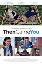 دانلود فیلم Then Came You 2018 دانلود فیلم Then Came You 2018