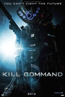 دانلود دوبله فارسی فیلم Kill Command 2016