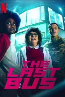 دانلود سریال The Last Bus با دوبله فارسی