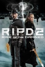 دانلود فیلم R I P D 2 Rise of the Damned 2022