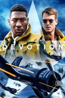 دانلود فیلم Devotion 2022 با زیرنویس فارسی چسبیده