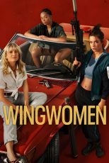 دانلود فیلم Wingwomen 2023 با دوبله اختصاصی