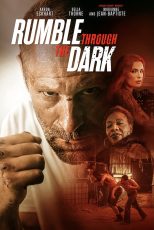 دانلود فیلم Rumble Through the Dark 2023 با زیرنویس چسبیده