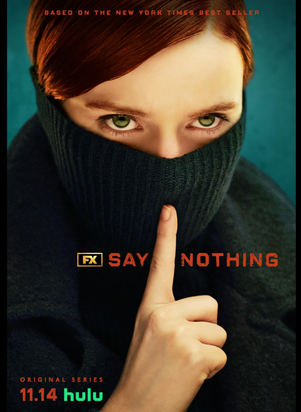 دانلود سریال Say Nothing با زیرنویس فارسی چسبیده دانلود سریال Say Nothing با زیرنویس فارسی چسبیده